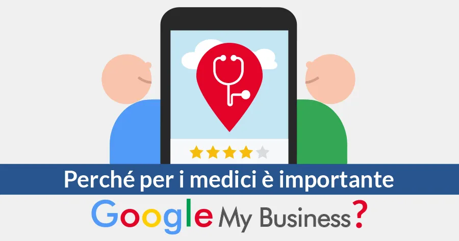 Google My business è importante per i medici?
