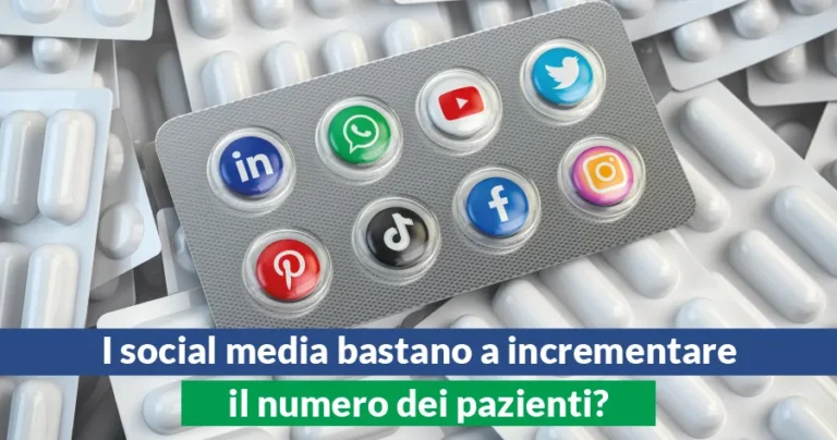 I social media bastano a incrementare il numero di pazienti?