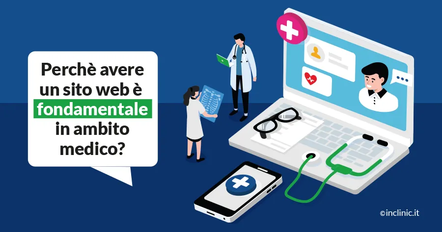 Perchè avere un sito web è fondamentale in ambito medico